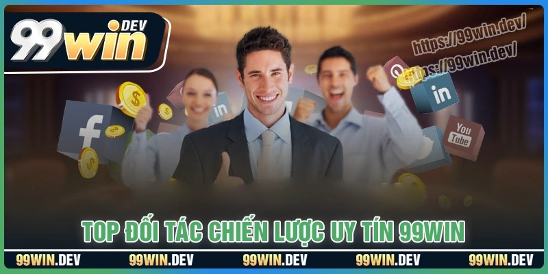Các đối tác đồng hành cùng nhà cái 99win
